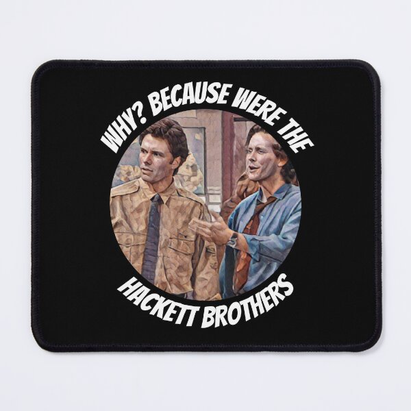 Item preview, Why? Because We Are The Hackett Brothers designed and sold by 1st-Gen-Gamer.