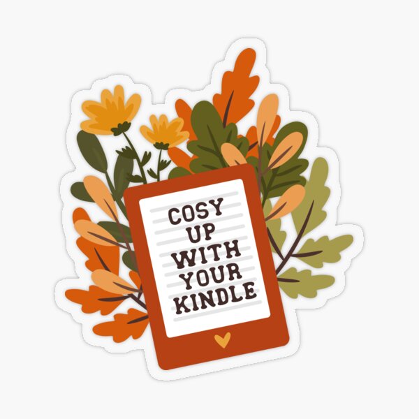 cosy up with your kindle Sticker for Sale by indiebookster