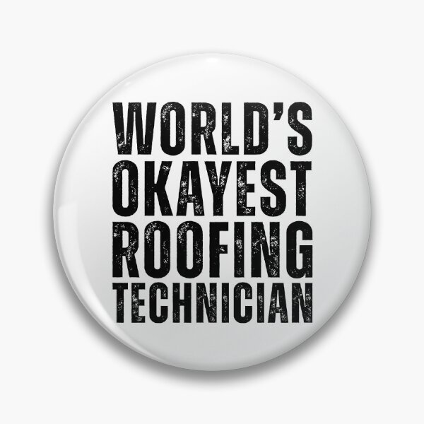 Item preview, World's Okayest Roofing Technician designed and sold by kamrankhan.