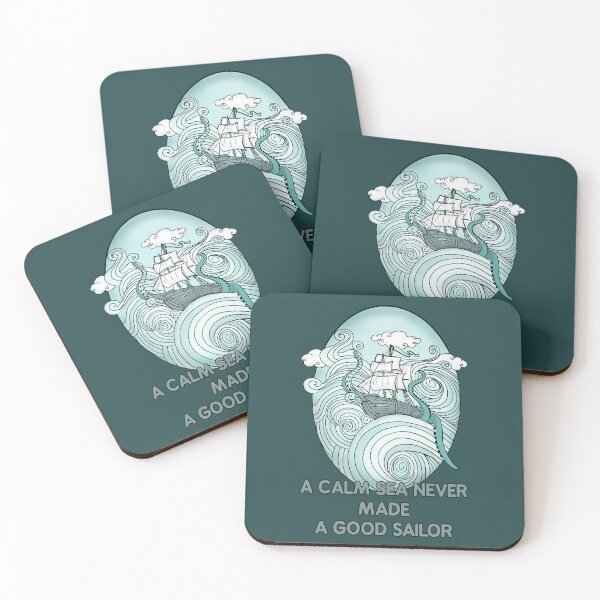 Item preview, A CALM SEA NEVER MADE A GOOD SAILOR designed and sold by La Loca.
