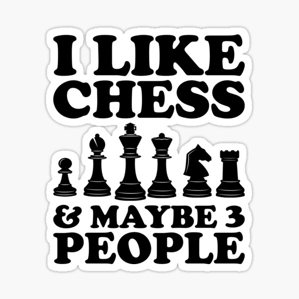 Funny Quote Life Is Like a Game of Chess. I Don't Know How to Play  Chess. Art Print for Sale by jutulen