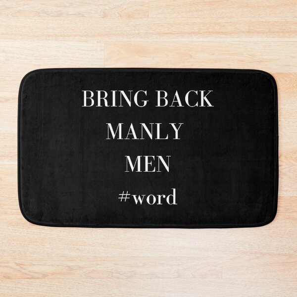 Item preview, Bring Back Manly Men designed and sold by Anita Ohulo.