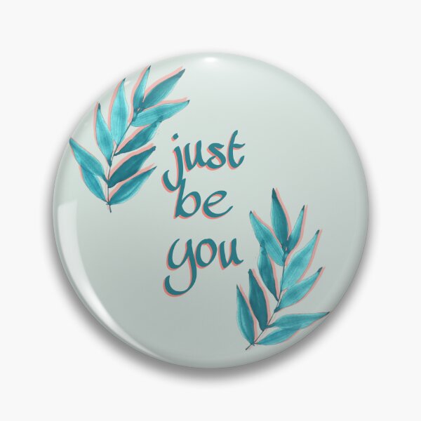 Item preview, Just be you  designed and sold by Glamorii22.