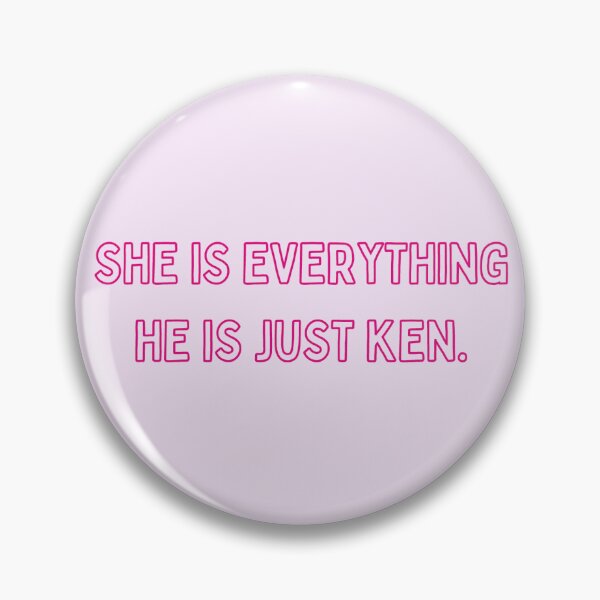 Item preview, She is everything He is just Ken  designed and sold by JenyDesigns.