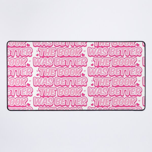 Item preview, The Book Was Better, hot pink designed and sold by RysikGraphic.