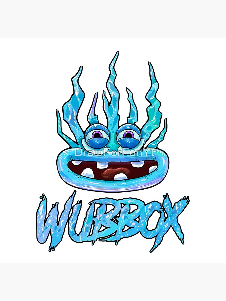 WUBBOX MY SINGING MONSTERS  Poster for Sale by DrawForFunYt