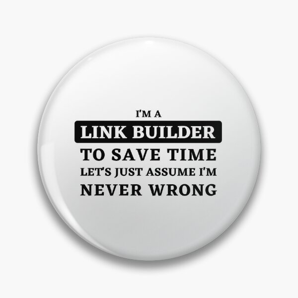 Item preview, Confident Link Builder: "Never Wrong" Statement Design designed and sold by Motive Union.