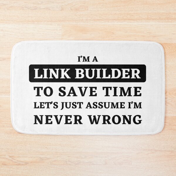 Item preview, Confident Link Builder: "Never Wrong" Statement Design designed and sold by Motive Union.