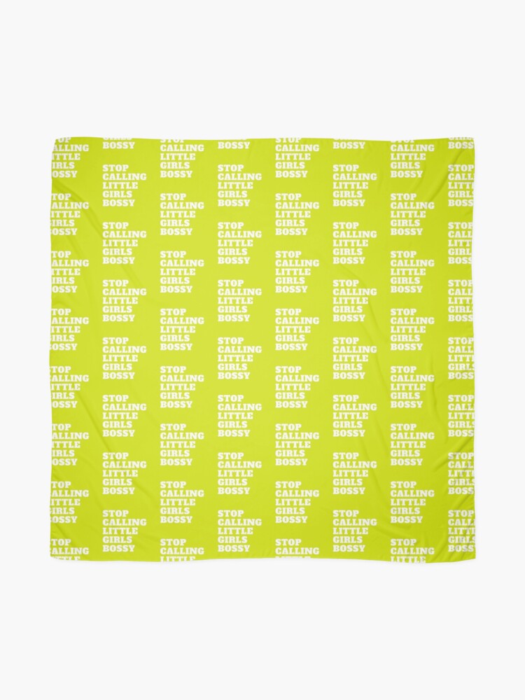 Alternate view of Stop Calling Little Girls Bossy! Scarf