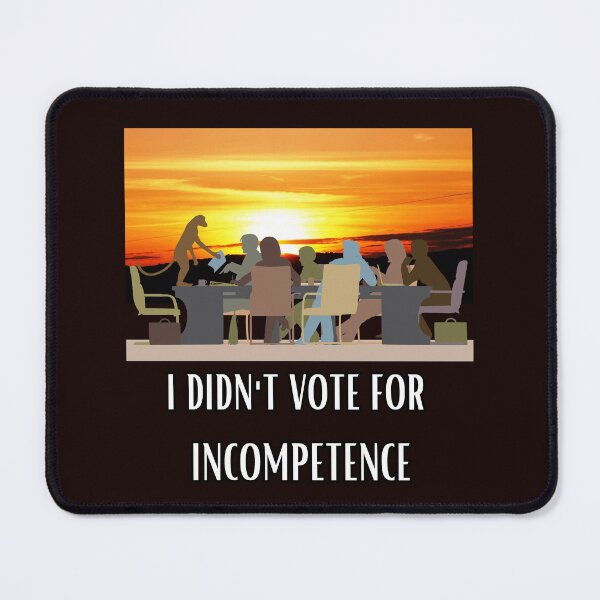Item preview, I Didn't Vote for Incompetence designed and sold by Tribal--Dreams.