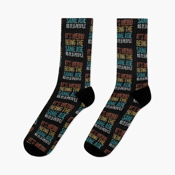 Item preview, It's Weird Being The Same Age As Old People Funny Retro designed and sold by Ridaelb.