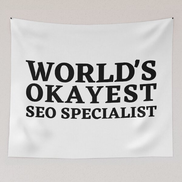 Item preview, World's Okayest SEO Specialist: Humorous Digital Marketing Design designed and sold by Motive Union.