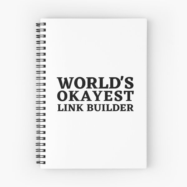 Item preview, World's Okayest Link Builder: Humorous SEO Professional Design designed and sold by Motive Union.