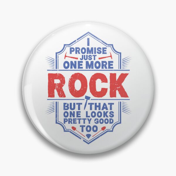 Item preview, I Promise just one more rock but that one looks pretty good too designed and sold by 397HOUSE Your happy time.