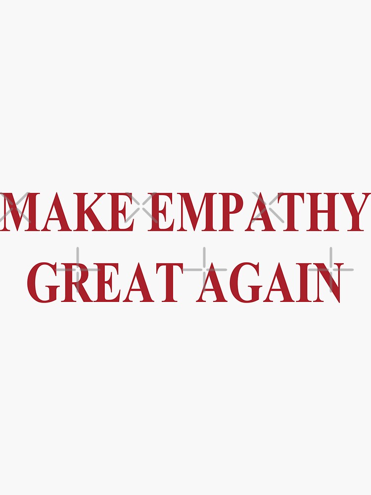 Make Empathy Great Again Empathy Shirts For Empaths by thespottydogg