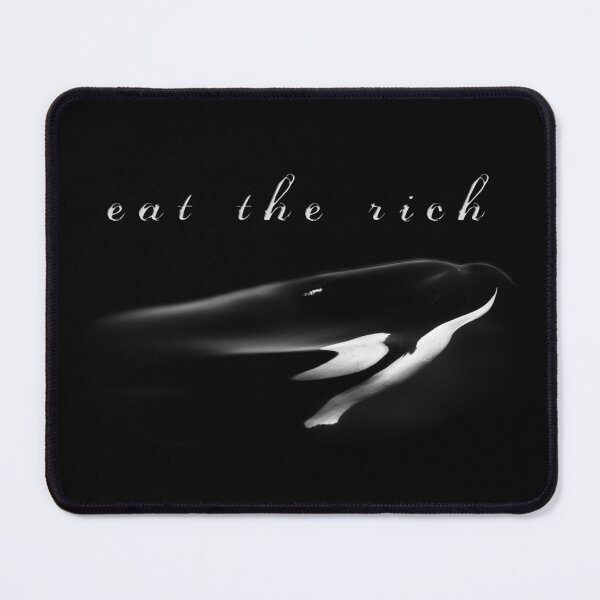 Item preview, Eat the rich, killer whale style designed and sold by Signs for Dark Times.