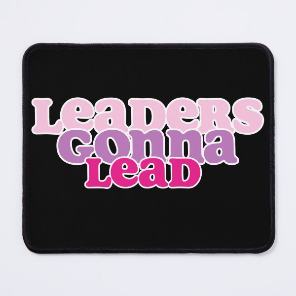 Item preview, Leaders Gonna Lead | Leader | Boss Lady | CEO | Student Leadership | Female designed and sold by ShoniwDesigns.