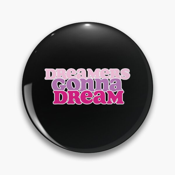 Item preview, Dreamers Gonna Dream | Dream | Dream Act | Freedom | Goals | Dreamer | Daydream designed and sold by ShoniwDesigns.