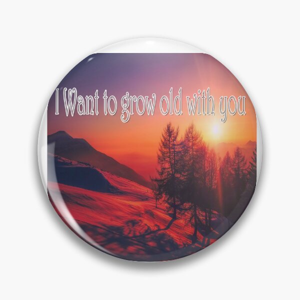 Item preview, I want to grow old with you designed and sold by Indie-Chille.