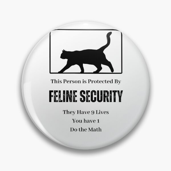 Item preview, Feline Security designed and sold by Ashley Gagnon.