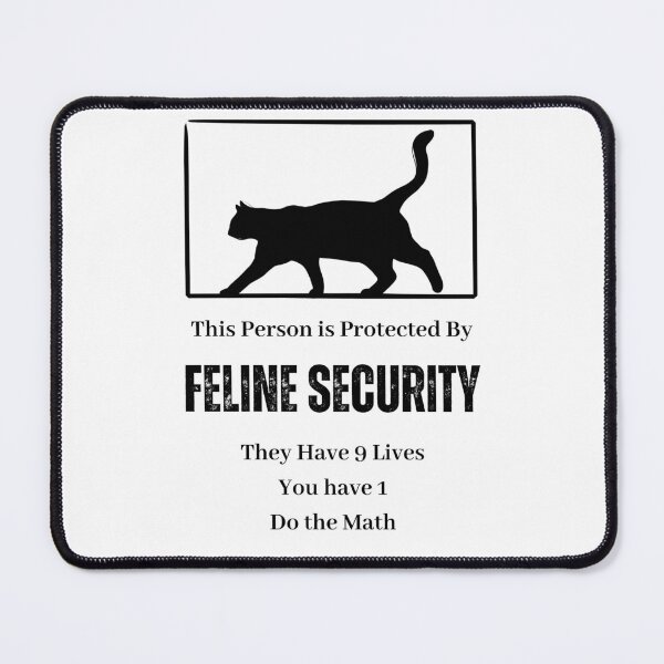 Item preview, Feline Security designed and sold by Ashley Gagnon.