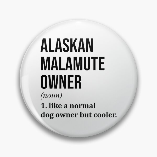 Item preview, Alaskan Malamute Dog Owner Definition designed and sold by XCIV.