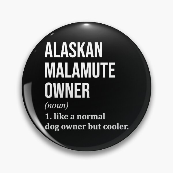 Item preview, Alaskan Malamute Dog Owner Definition designed and sold by XCIV.