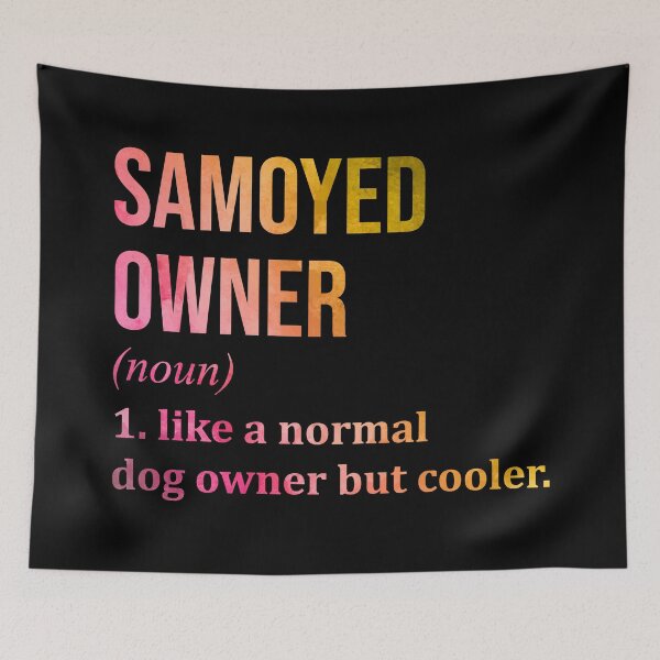 Item preview, Samoyed Dog Owner Definition in Watercolor designed and sold by XCIV.