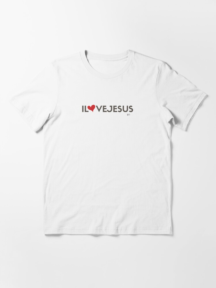 Alternate view of I love Jesus Essential T-Shirt