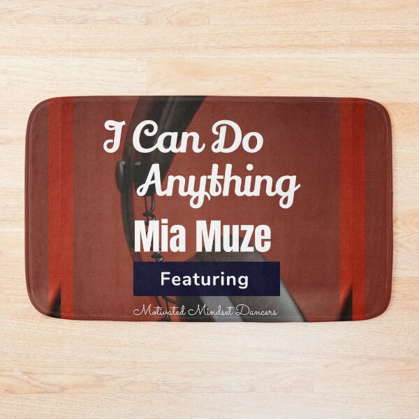 Item preview, I Can Do Anything! Featuring the Motivated Mindset Dancers designed and sold by Mia  Muze.