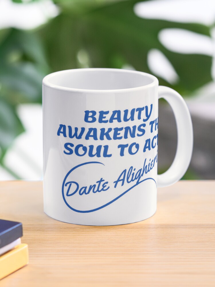 Dante Alighieri Quotes Beauty Quotes Aesthetic 2 Coffee Mug