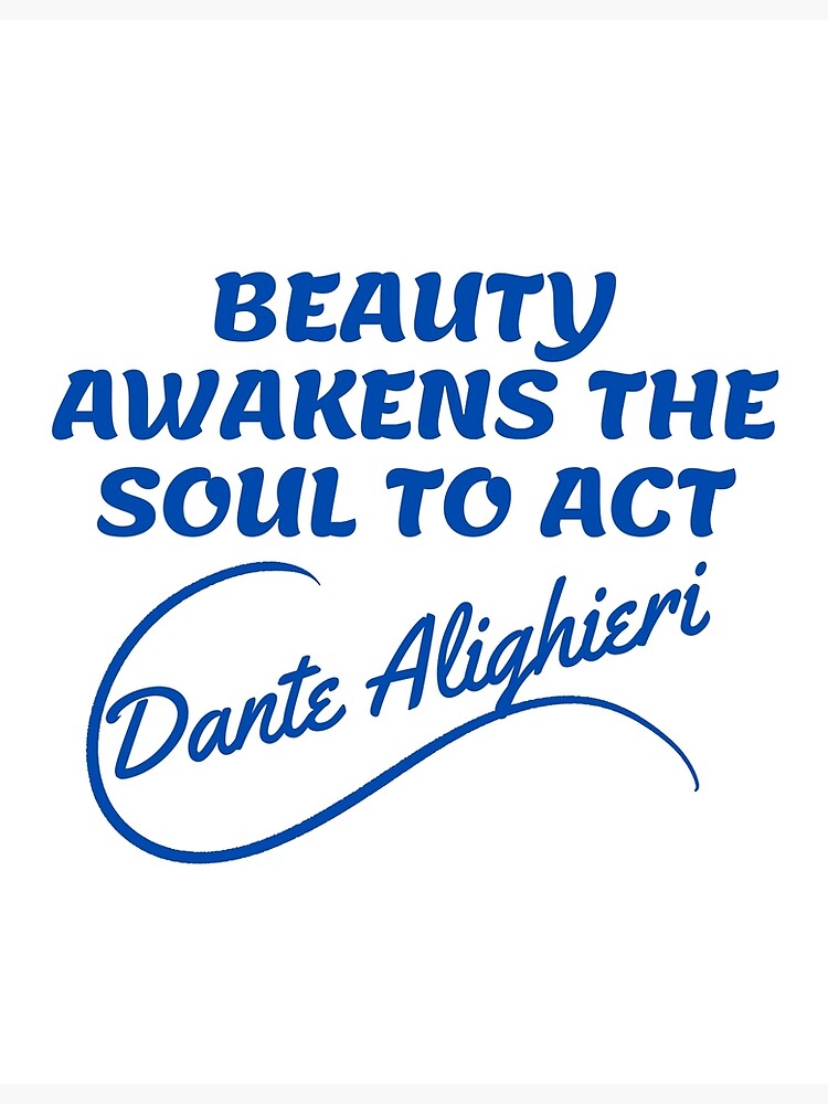 Dante Alighieri Quotes Beauty Quotes Aesthetic 2 Poster