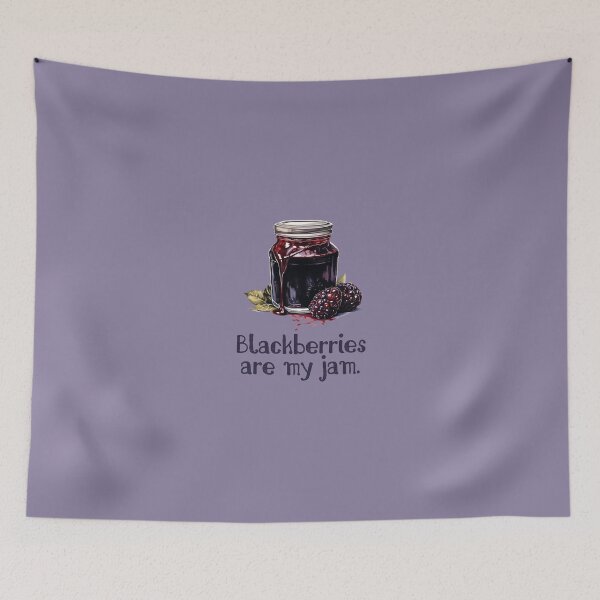 Item preview, Blackberries are My Jam designed and sold by goldentusk.