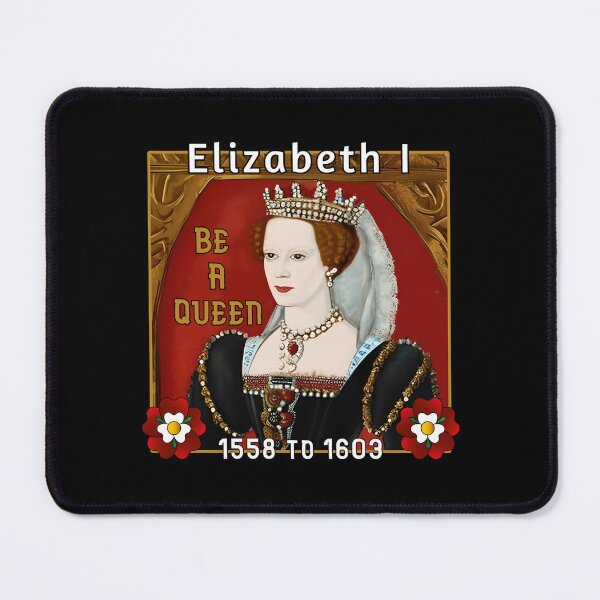 Item preview, Queen Elizabeth I Be A Queen designed and sold by KathteeDesign.