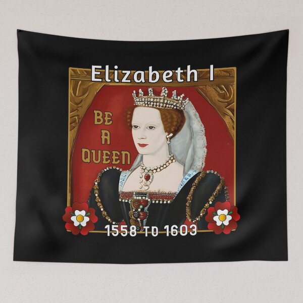 Item preview, Queen Elizabeth I Be A Queen designed and sold by KathteeDesign.