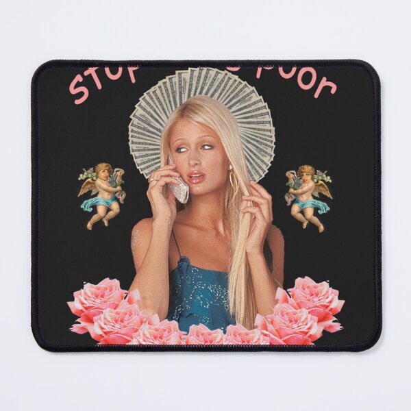 Item preview, Paris Hilton Stop Being Poor designed and sold by ChristopherZahn.