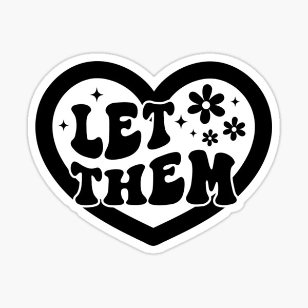 Item preview, Let Them - Motivational designed and sold by 24gap.