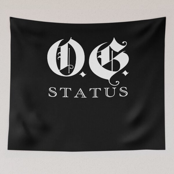 Item preview, OG Status Original Gangster Gangsta O.G. designed and sold by SuperFreshArt.