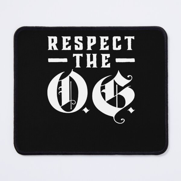 Item preview, Respect The OG Original Gangsta Calligraphy designed and sold by SuperFreshArt.