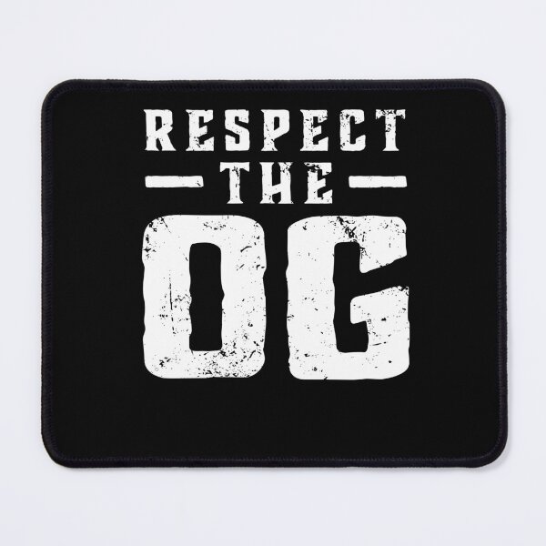Item preview, Respect The OG Original Gangsta Calligraphy designed and sold by SuperFreshArt.
