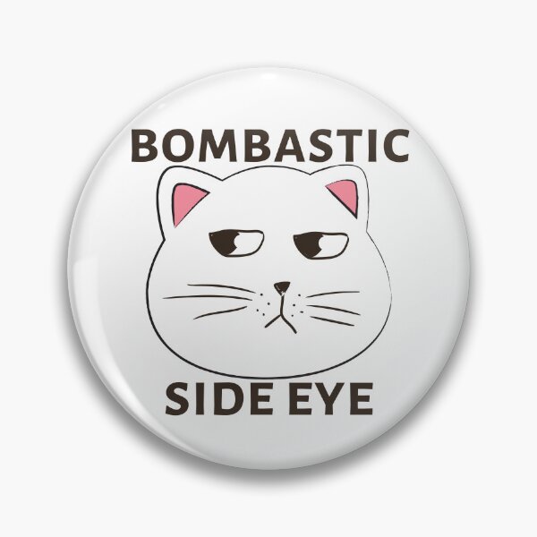 Item preview, The Bombastic Side Eye Cat Memes designed and sold by SaaStudios.
