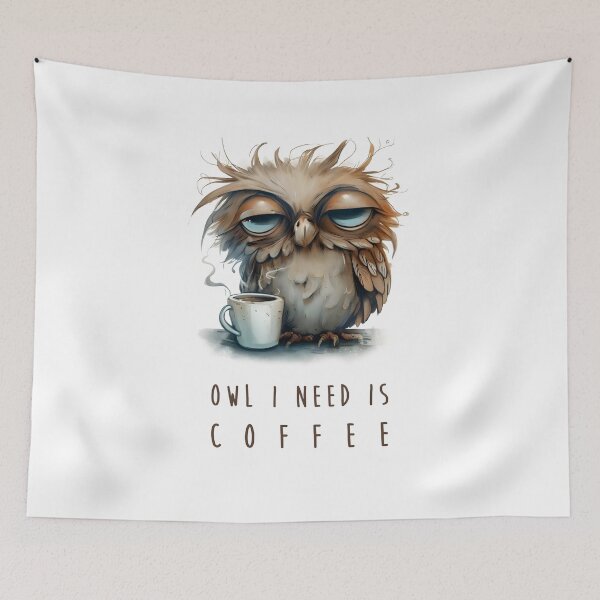 Item preview, Owl I need is coffee designed and sold by LimpingUnicorn.