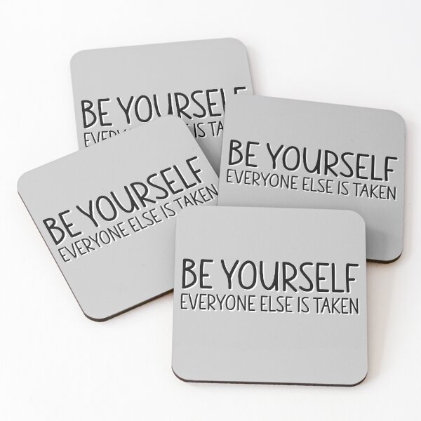 Item preview, be yourself everyone else is taken designed and sold by sednalafandy79.