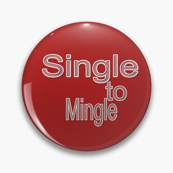 Item preview, Single to Mingle designed and sold by Indie-Chille.