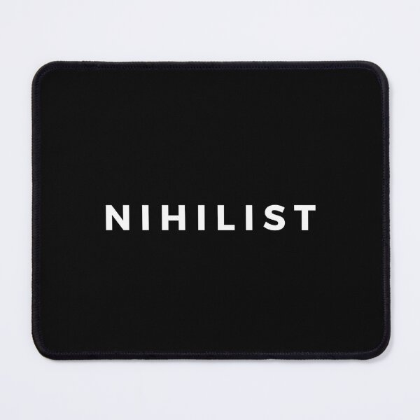 Item preview, NIHILIST | Nothing Really Matters designed and sold by festivalzone.