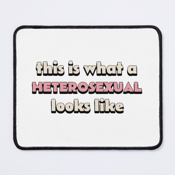 Item preview, This is what a HETEROSEXUAL looks like designed and sold by DisceteDesigns.
