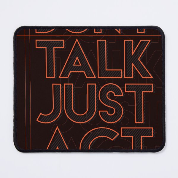Item preview, Dont talk just act -Motivational designed and sold by Quirky Gaps.