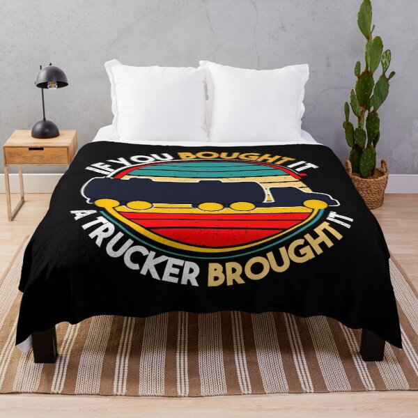 Item preview, If you bought it a trucker brought it., funny trucker designed and sold by mwebba2005.