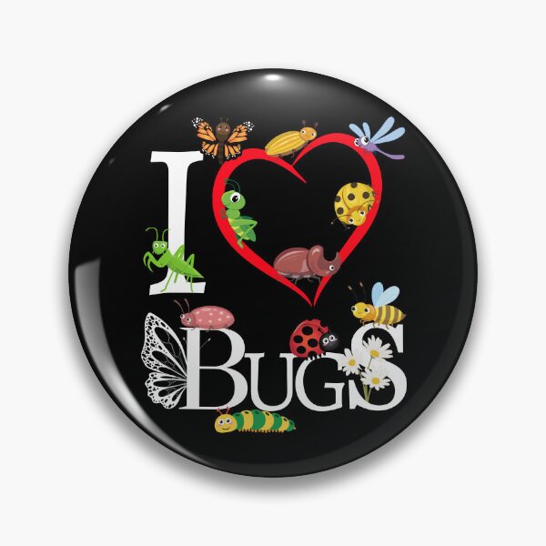 Item preview, I Love Bugs Cute Insects Bug Lovers Entomology Adventures designed and sold by BunBuntheDog-.