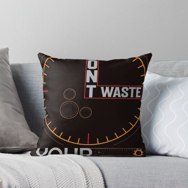 Item preview, Don't Waste Your Time T-shirt Design designed and sold by 24gap.